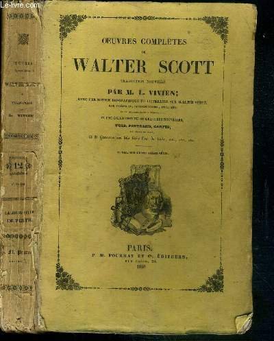 OEUVRES COMPLETES DE WALTER SCOTT - TRADUCTION NOUVELLE PAR M. L ...