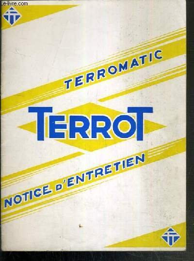 ETABLISSEMENT TERROT - TERROMATIC - CYCLOMOTEUR 50 CM3 A CHAINE …