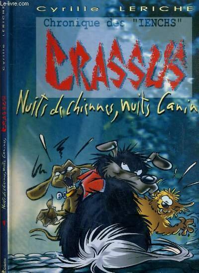 CRASSUS - N°1 - CHRONIQUE DES "IENCHS" - NUITS DE …