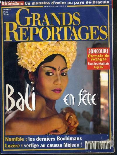 GRANDS REPORTAGES - N°192 - JANVIER 1998 - BALI EN FETE - NAMOBIE: LES DERNIERS BOCHMANS. - un jardin secret, pays de France: causse mejean: la fascination du vide, les derniers bochimans, decouverte: un monstre d'acier au pays de Dracula.