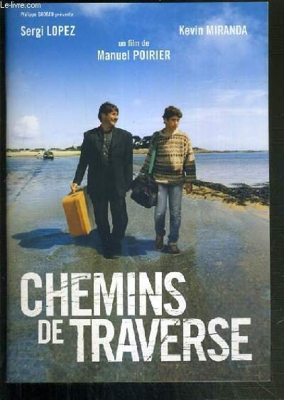 PLAQUETTE DE FILM - CHEMINS DE TRAVERSE - un film …