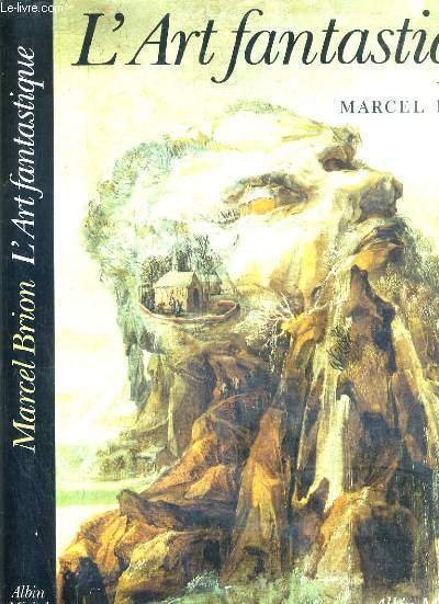 L'ART FANTASTIQUE - EDITION NOUVELLE