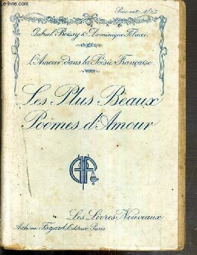 L'AMOUR DANS LA POESIE FRANCAISE - ESSAI SUIVI D'UN RECUEIL …