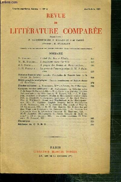 REVUE DE LITTERATURE COMPAREE - TRENTE-SEPTIEME ANNEE - N°2 - AVRIL-JUIN 1963 - N. Jonard: L'abbé du Bos et l'Italie - W.H. Barber: l'Angleterre dans Candide - J.S. Spink: à propos des drames de Beaumarchais - D.-H. Pageaux: la genese de l'oeuvre poetique