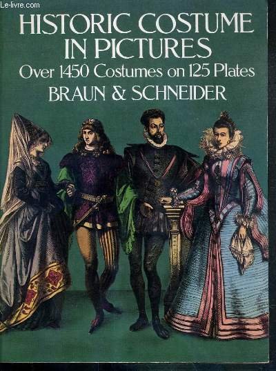 HISTORIC COSTUME IN PICTURES - OVER 1450 COSTUMES ON 125 …