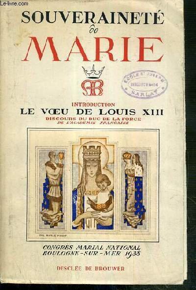 SOUVERAINETE DE MARIE - CONGRES MARIAL DE BOULOGNE S/MER (JUILLET …