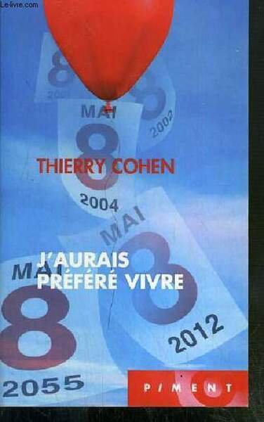 J'AURAIS PREFERE VIVRE / COLLECTION PIMENT