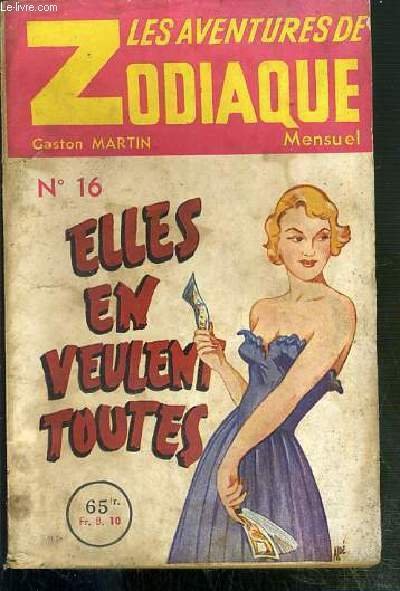 LES AVENTURES ZODIAQUE - N°16 - ELLES EN VEULENT TOUTES