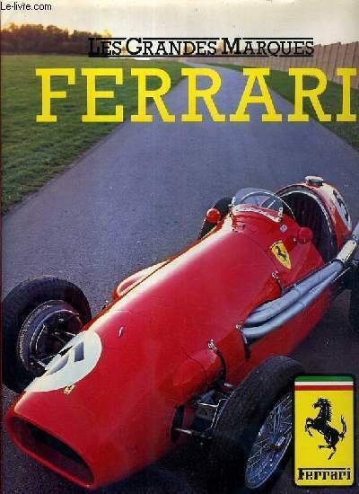 LES GRANDES MARQUES FERRARI