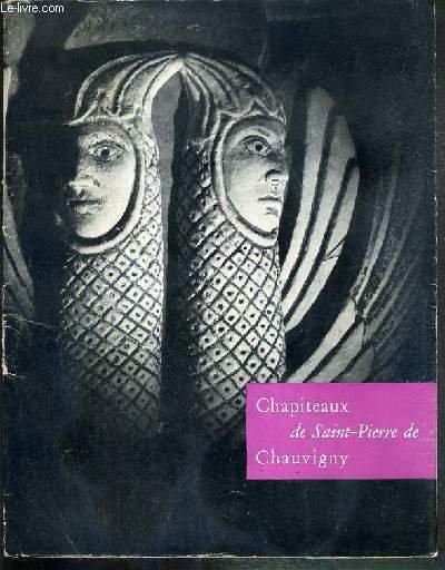 CHAPITEAUX DE SAINT-PIERRE DE CHAUVIGNY