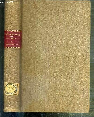 ITINERAIRE DE PARIS A JERUSALEM - LES QUATRE STUART - NOUVELLE EDITION.