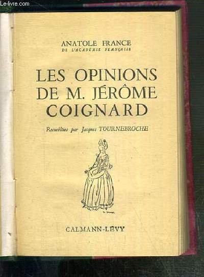 LES OPINIONS DE M. JEROME COIGNARD - RECUEILLIES PAR JACQUES … | Immagine principale