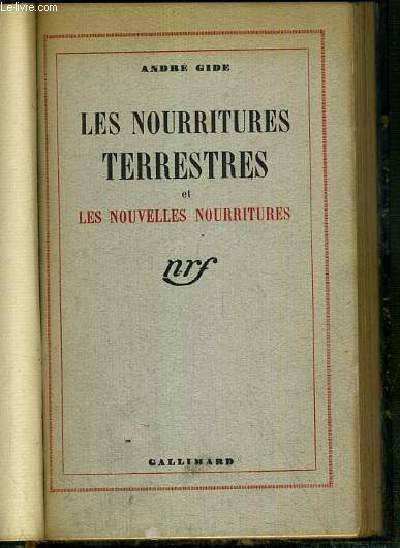 LES NOURRITURES TERRESTRES ET LES NOUVELLES NOURRITURES
