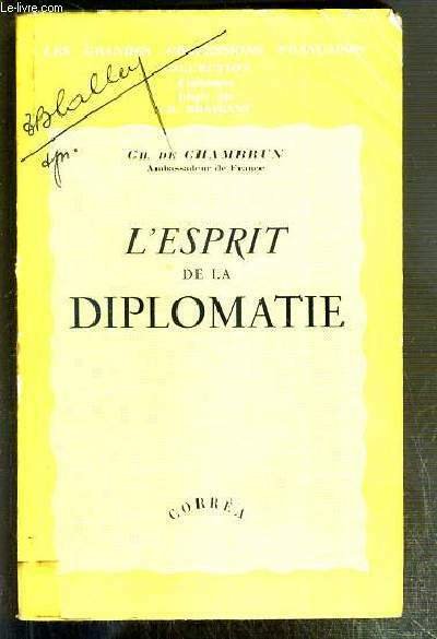 L' ESPRIT DE LA DIPLOMATIE / COLLECTION D'ANTHOLOGIES - LES …