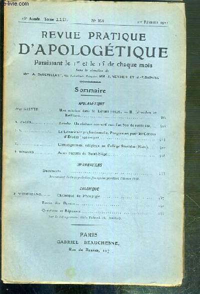 REVUE PRATIQUE D'APOLOGETIQUE - N° 358 - 1er FEVRIER 1921 - une mission dans le Levant (suite) - II. Jerusalem et Bethleem par Mgr Grente - Arnobe - un rheteur converti vers l'an 300 de notre ère par A. d'Ales - la conscience professionnelle.