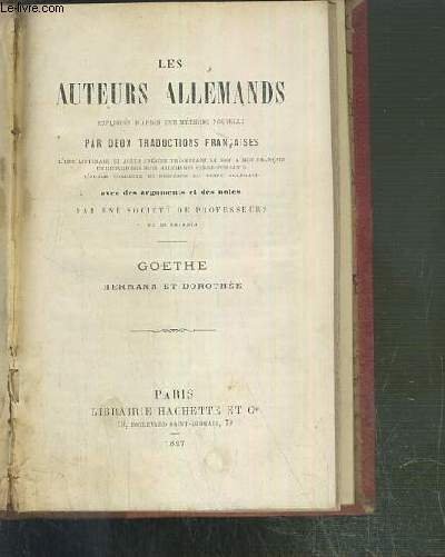 GOETHE - HERMANN ET DOROTHEE - LES AUTEURS ALLEMANDS EXPLIQUES …