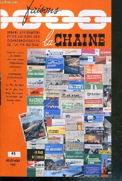 FAISONS LA CHAINE - N° 41 - JUILLET-AOUT 1962 - …