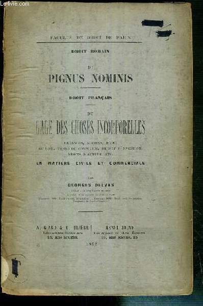 DROIT ROMAIN DU PIGNUS NOMINIS - DROIT FRANCAIS DU GAGE …