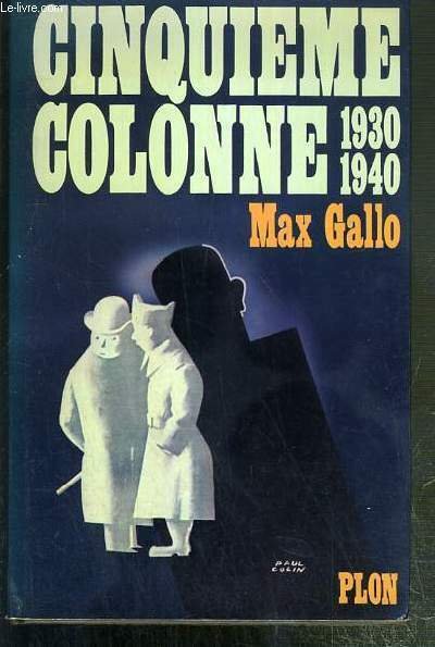 CINQUIEME COLONNE 1930-1940 - ENVOI DE L'AUTEUR.