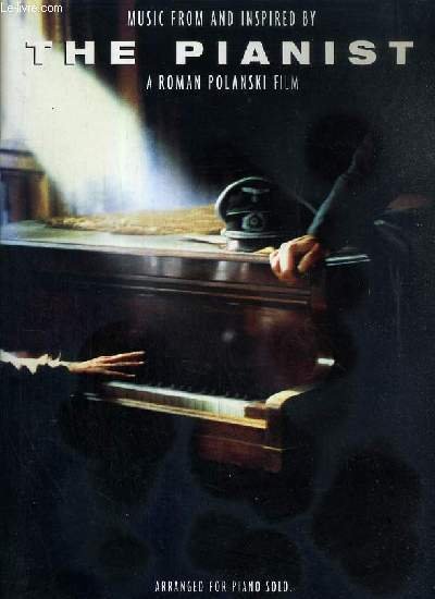 THE PIANIST - MUSIC FROM AND INSPIRED BY A ROMAN …