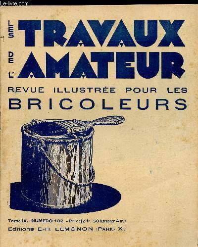 LES TRAVAUX DE L AMATEUR - TOME IX N° 102 …
