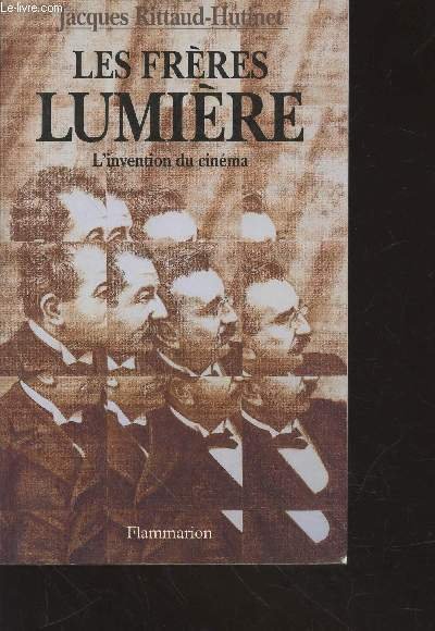 Les Frères Lumière : L'invention du cinéma