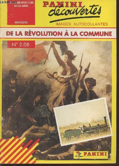 De la Révolution à la Commune n°2.08 Histoire (Collection : …