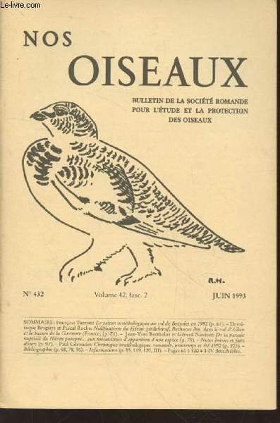 Nos Oiseaux N°432 Volume 42 fasc.2 Juin 1993. Sommaire : …