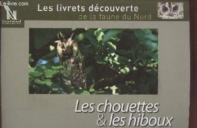 Les chouettes & les hiboux (Collection : "Les livrets découverte …