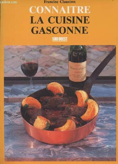 Connaître la cuisine gasconne