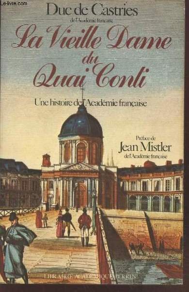 La Vieille Dame du Quai Conti : Une histoire de …