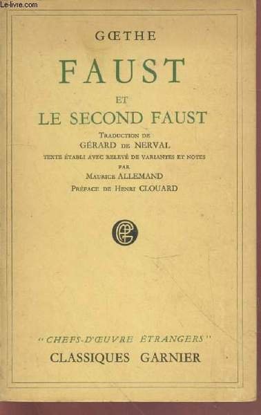Faust et Le second Faust (Collection : "Chefs-d'oeuvre étrangers")