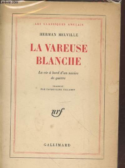 La vareuse blanche : La vie à bord d'un navire …