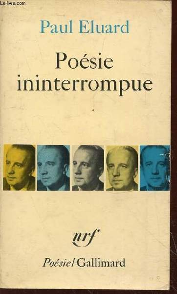 Poésie ininterrompue (Collection : "Poésie")