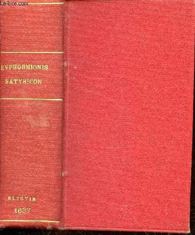 Euphormionis Lufininifive Satyricon partes quinque cum Clavi acceBit Confpiratio Anglicana