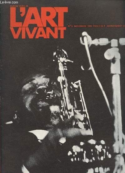 Chroniques de l'Art Vivant n°5 Novembre 1969. Sommaire : Giacometti - L'art vivant au paléolithique : Tu es - Le CNAC - Le Temps du Kitsch - VIème biennale de Paris - Henri Cartier-Bresson - Musique Noire de LeRoi Jones - etc.