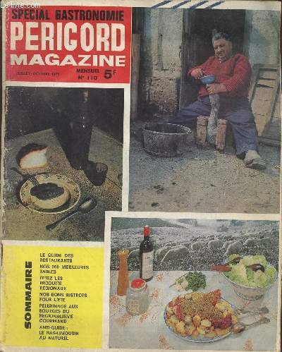 Perigord magazine n°110 Juillet-Octobre 1974 Spécial gastronomie. Sommaire : Le …