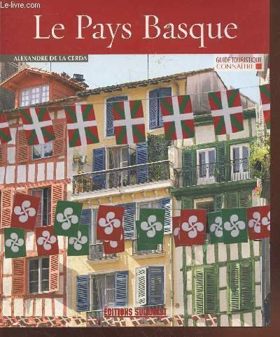 Le Pays Basque (Collection: Guide Touristique - Connaître")