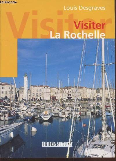 Visiter La Rochelle