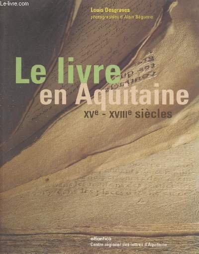 Le livre en Aquitaine XVe-XVIIIe siècles | Immagine principale