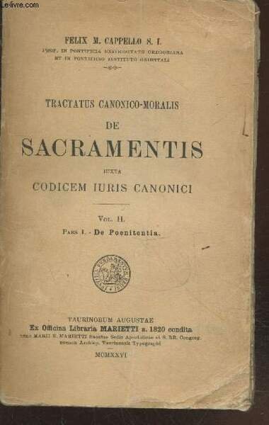 Tractatus canonico-moralis de Sacramentis iuxta codicem iuris canonici Vol. 2 …