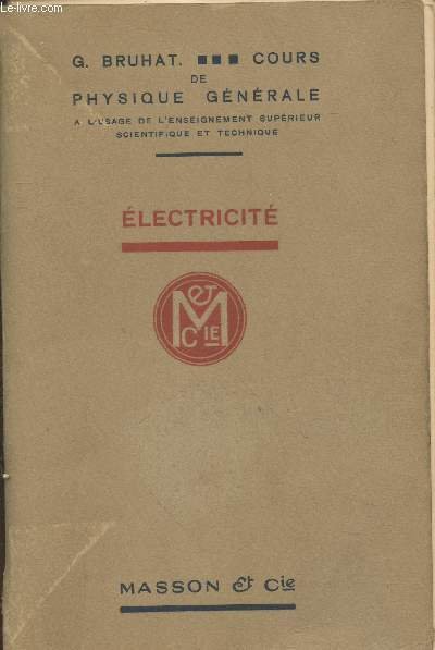 Electricité (Collection "Cours de Physique Générale")