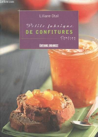 Petite fabrique de confitures (Collection "Couleur Cuisine")