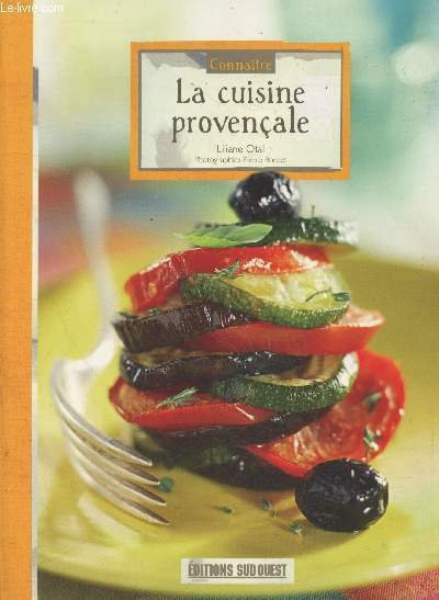 Connaître la cuisine provençale (Collection "Connaître")