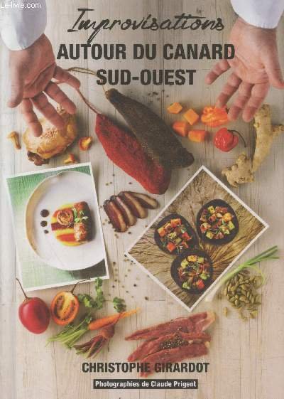 Improvisations autour du canard du sud-ouest