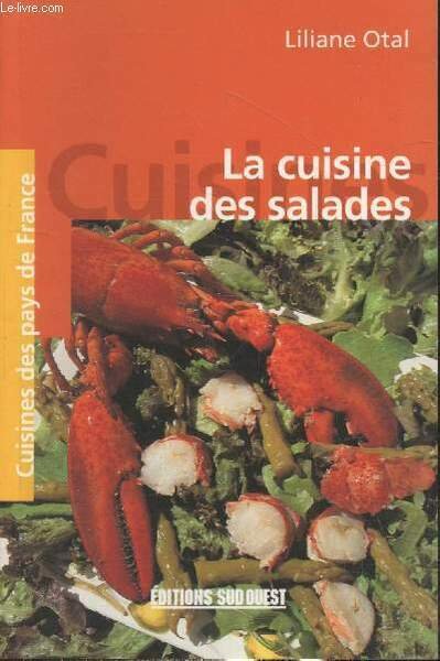 La cuisine des salades (Collection "Cuisines des pays de France")