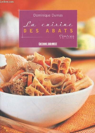 La cuisine des abats (Collection "Couleur Cuisine")