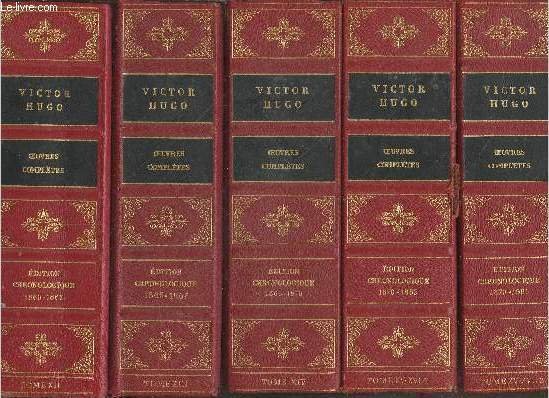 7 Tomes - Oeuvres complètes Victor Hugo Tomes XII à …