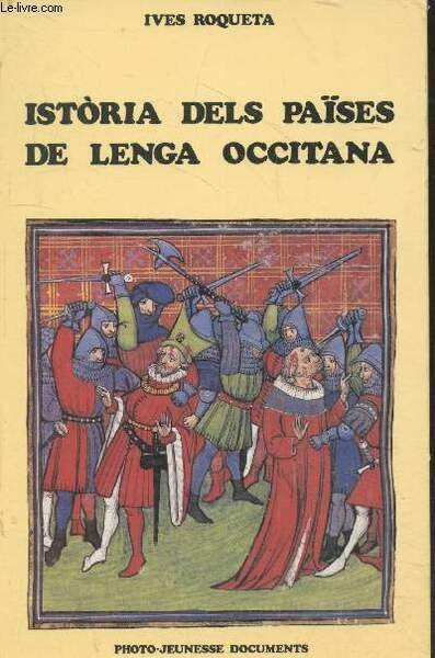 Histoire des pays de langue occitane - Istoria dels paises …