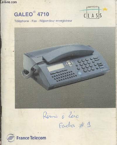 Notice d'uitlisation GALEO 4710 : Téléphone - Fax - Répondeur …